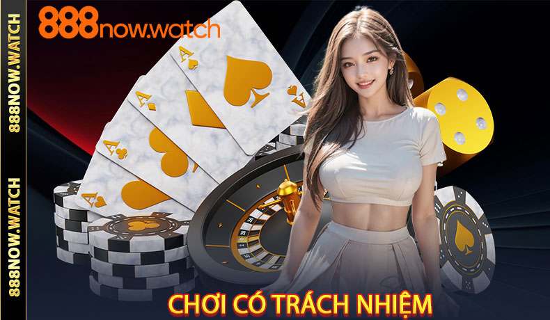 Chơi Có Trách Nhiệm